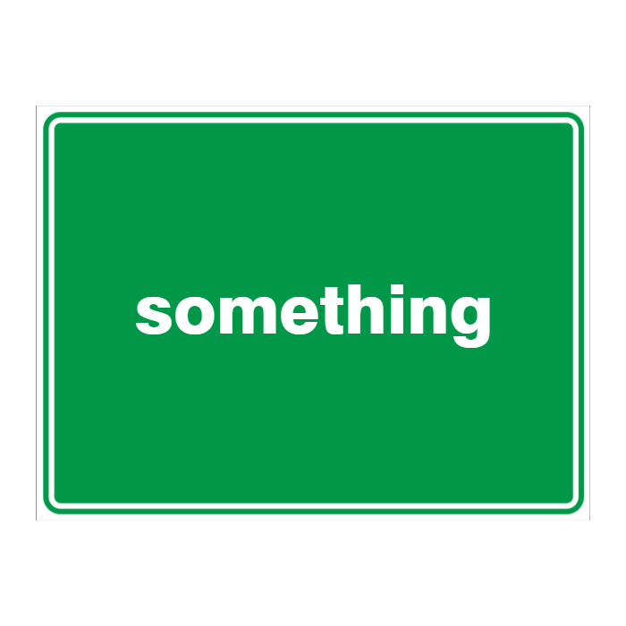 Custom Text Emergency Sign