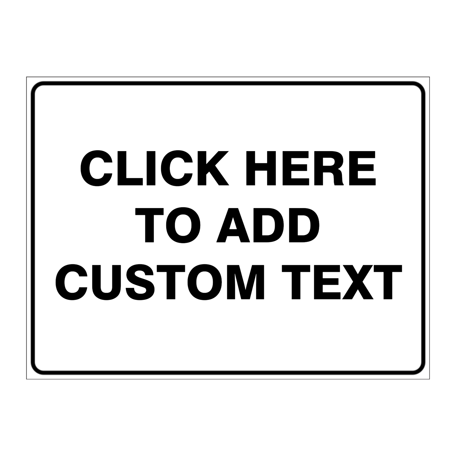 Custom general sign