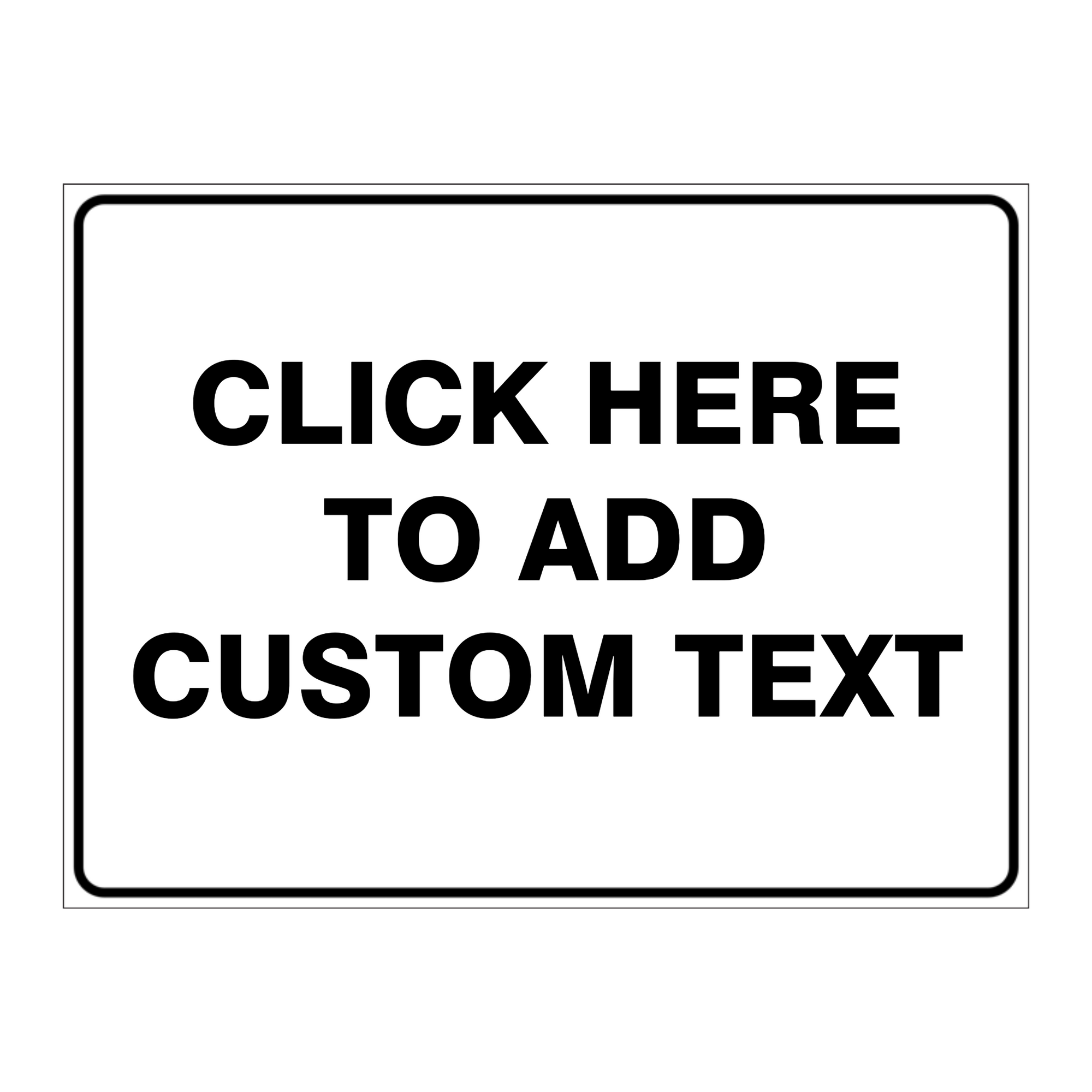Custom general sign
