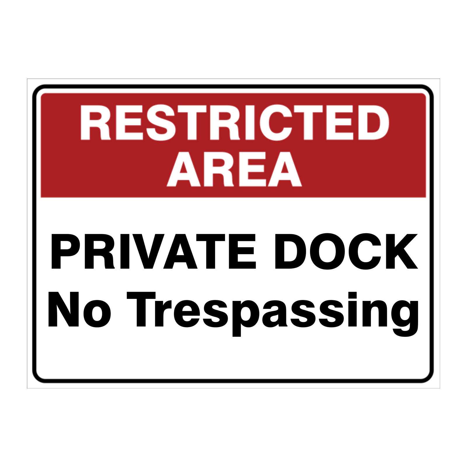 Custom Text Restricted Area Sign