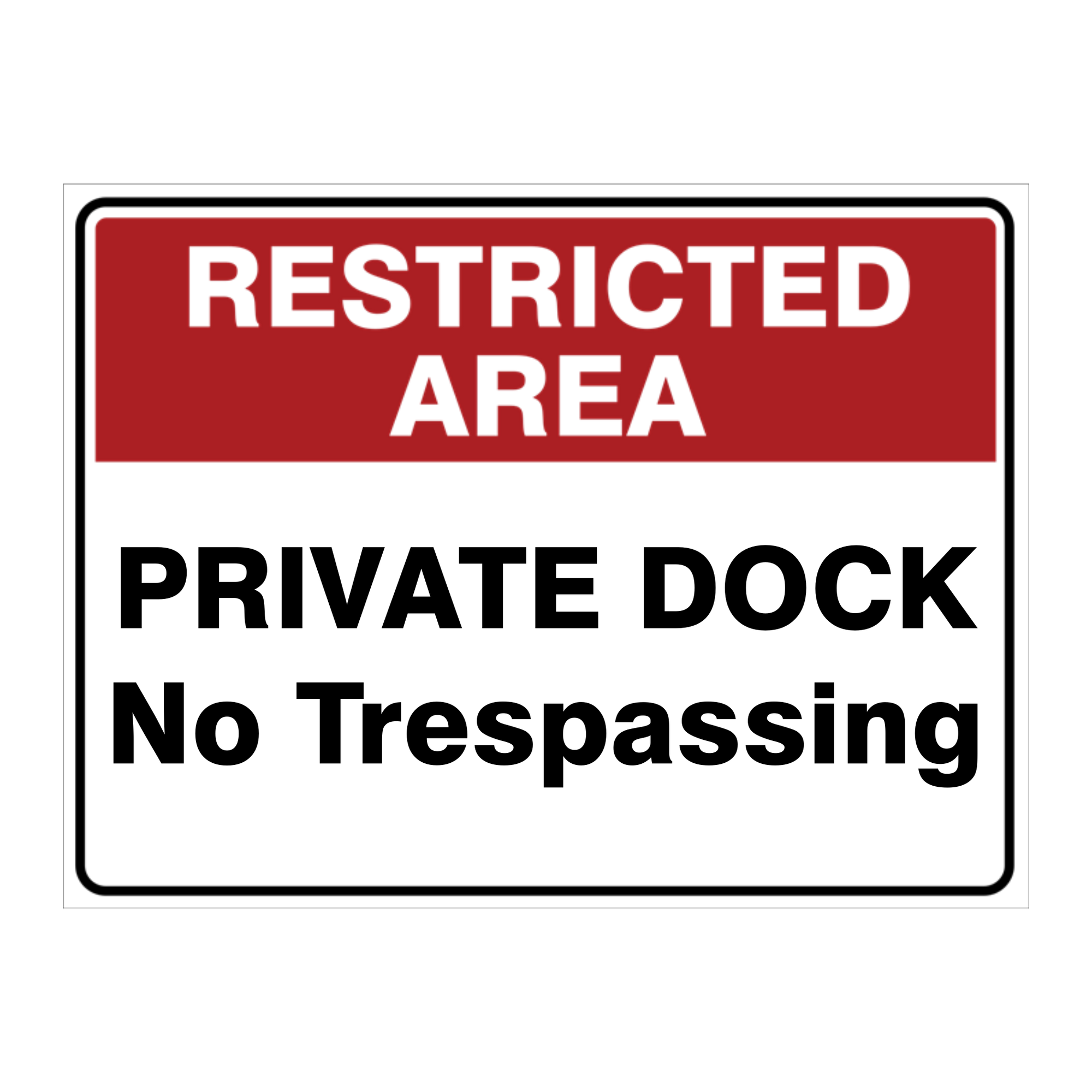Custom Text Restricted Area Sign