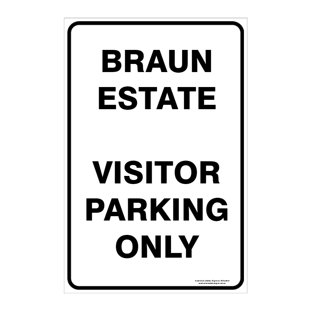 CUSTOM PARKING SIGN