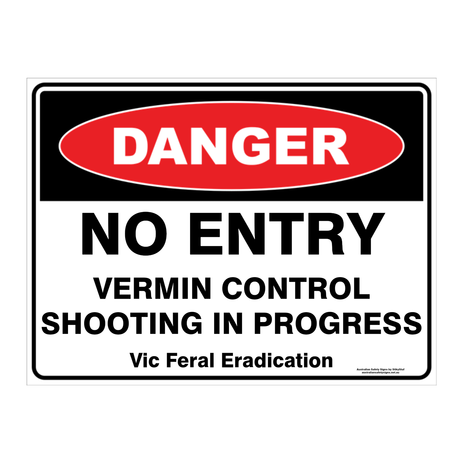 Danger Custom Text Sign