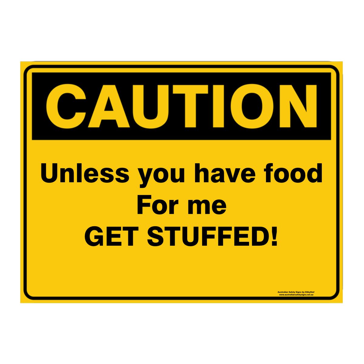 Custom Text Caution Sign