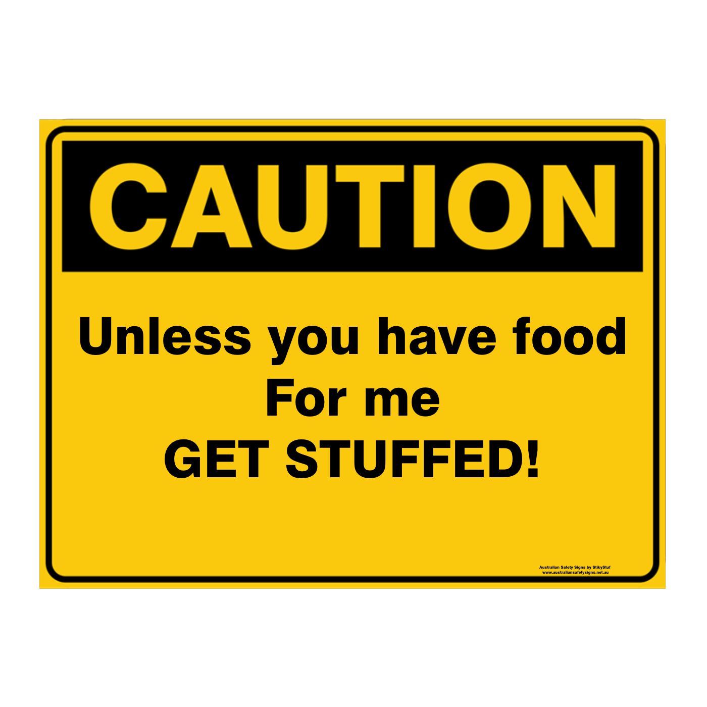 Custom Text Caution Sign