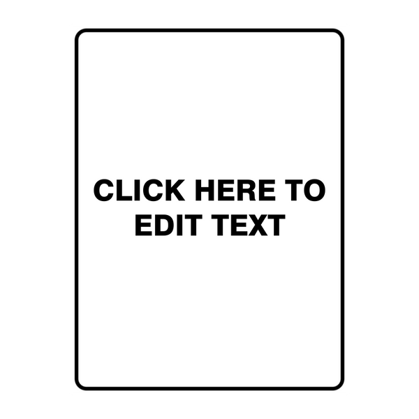 Custom Text Sign Portrait - Australian Safety Signs
