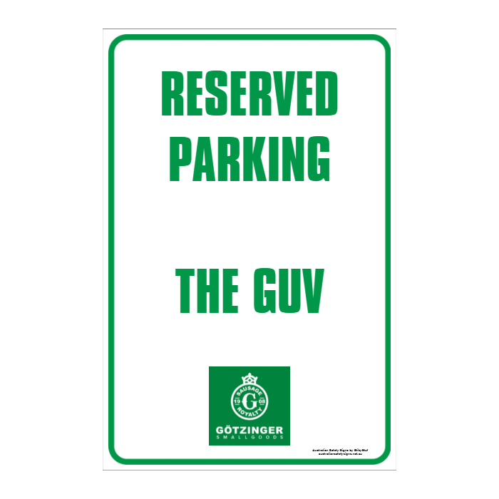 CUSTOM PARKING SIGN