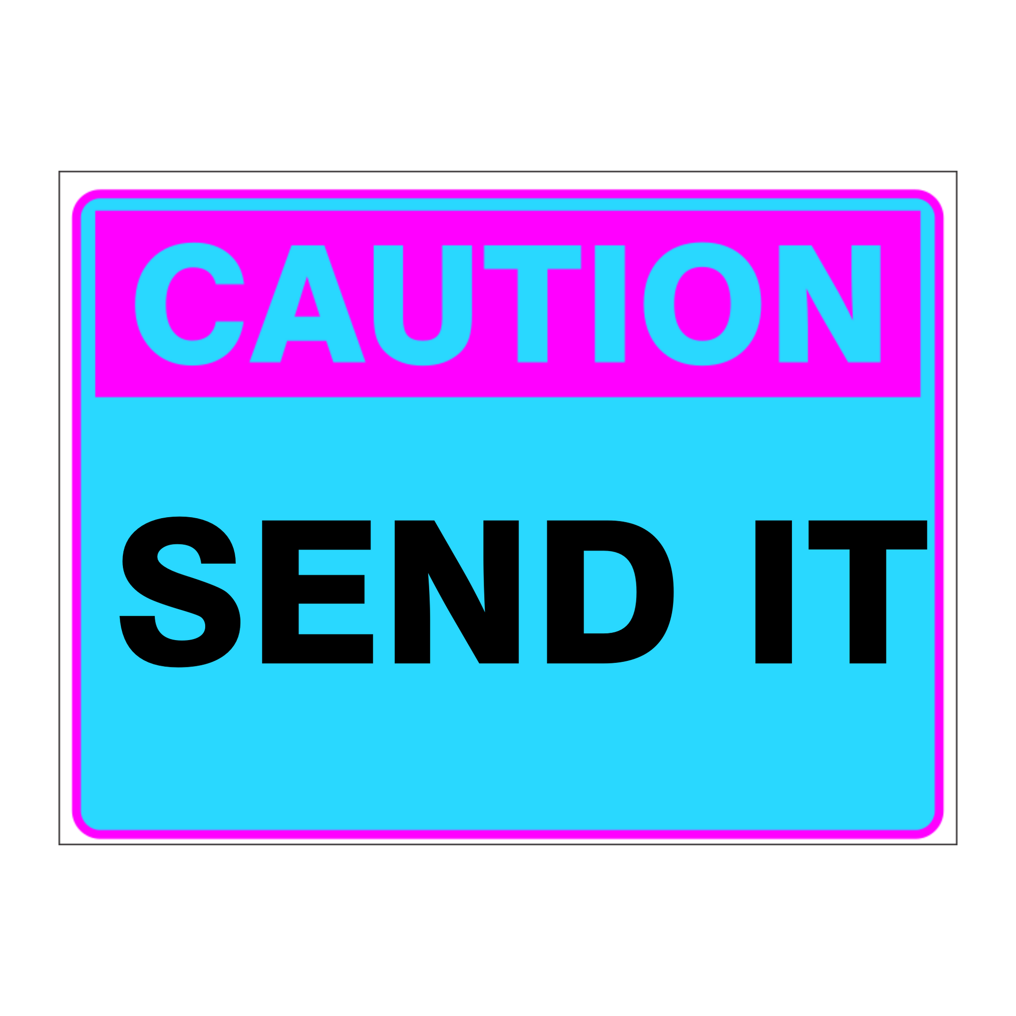 Custom Text Caution Sign