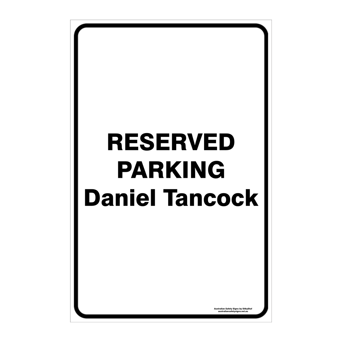 CUSTOM PARKING SIGN