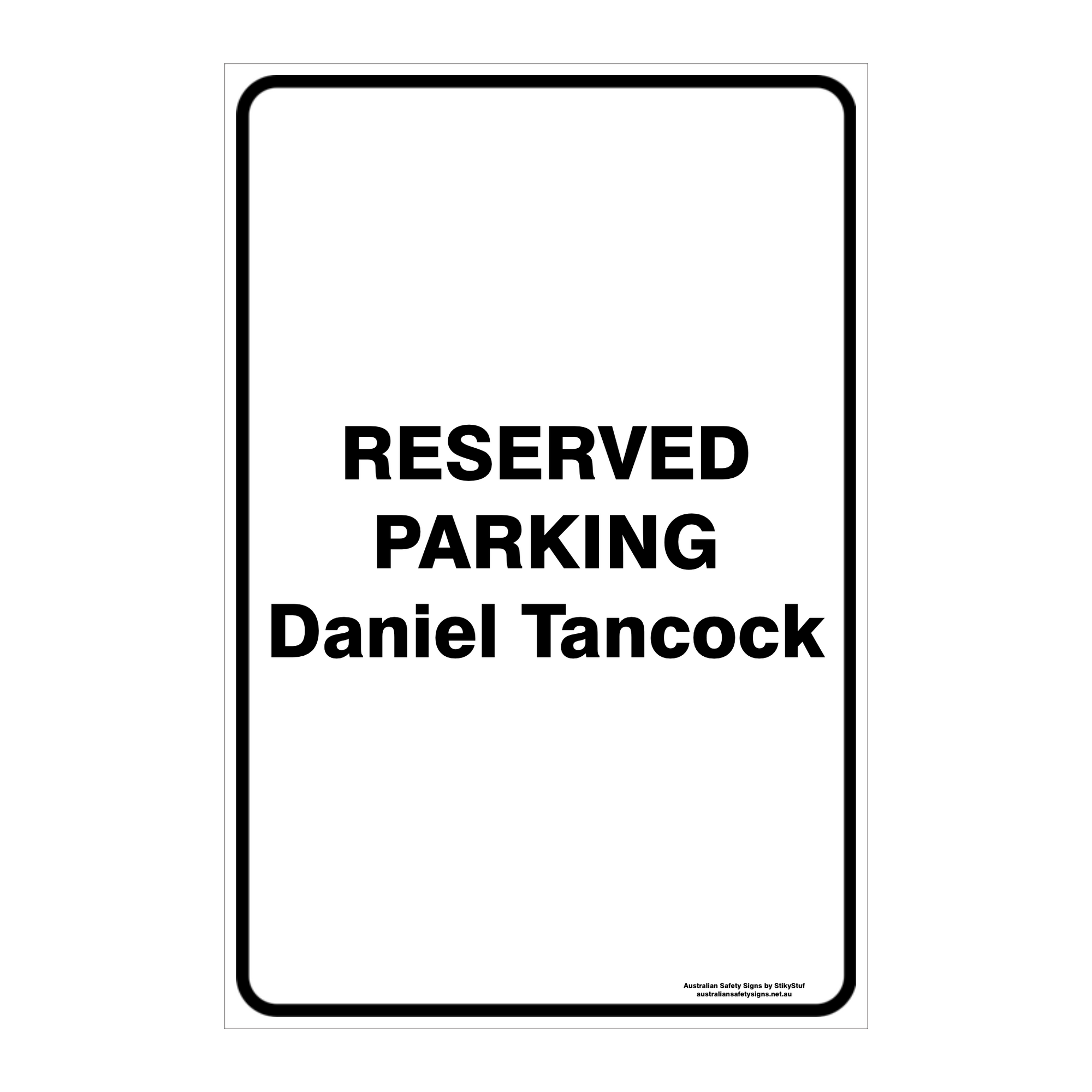 CUSTOM PARKING SIGN
