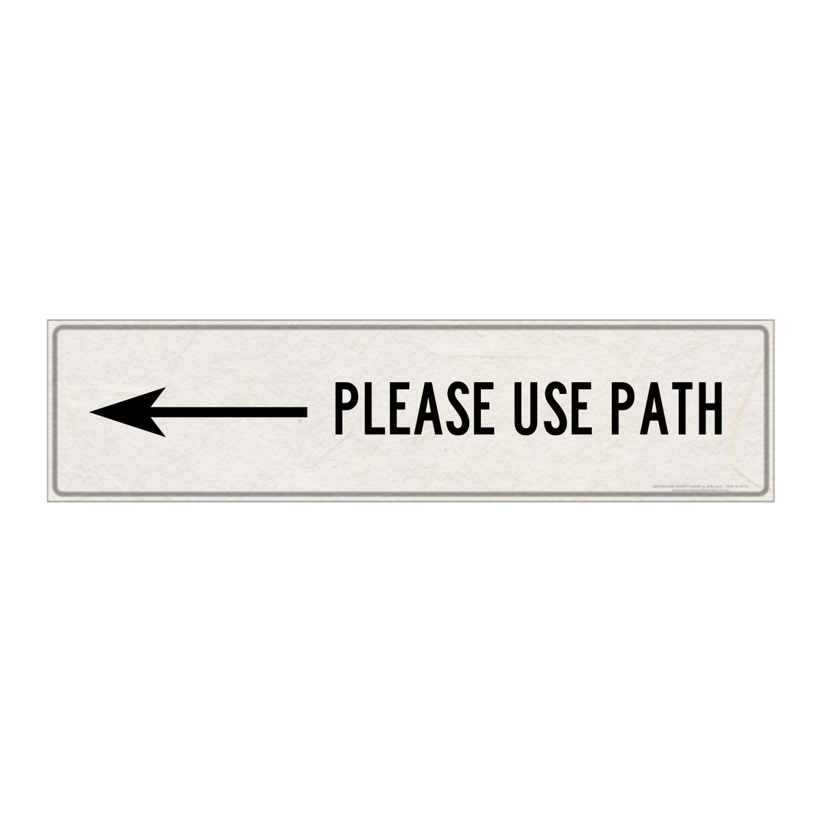 600 x 150mm Custom general sign
