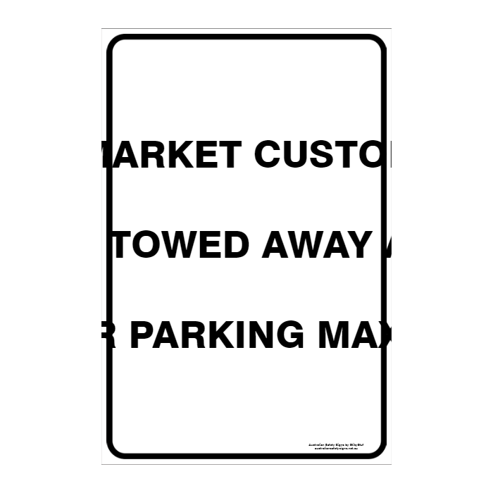 CUSTOM PARKING SIGN