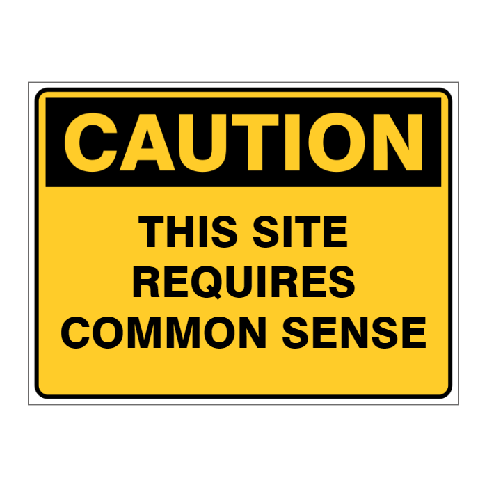 Custom Text Caution Sign