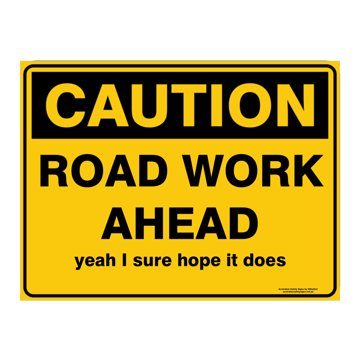Custom Text Caution Sign