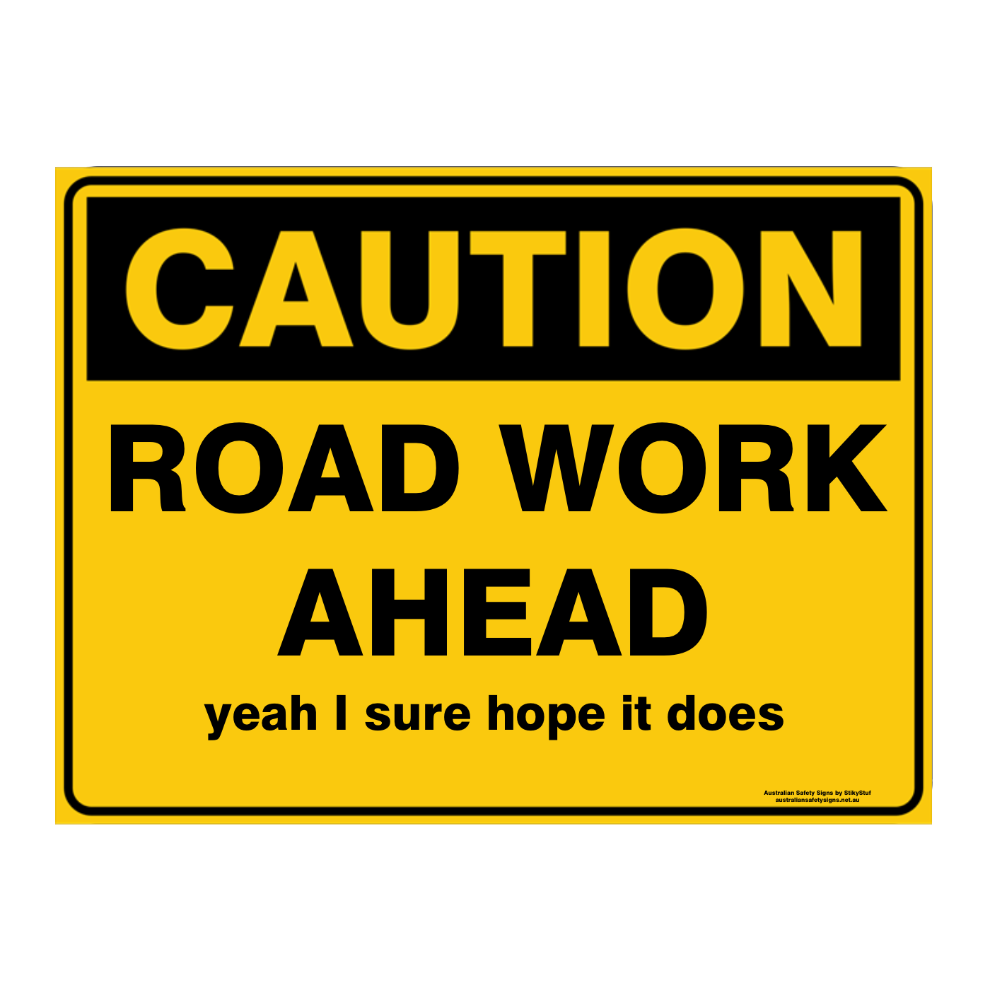 Custom Text Caution Sign