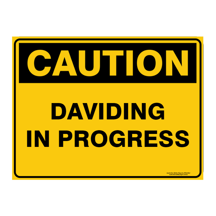 Custom Text Caution Sign