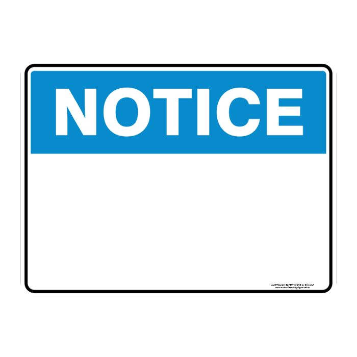 NOTICE CUSTOM TEXT SIGN
