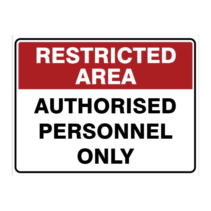 Custom Text Restricted Area Sign