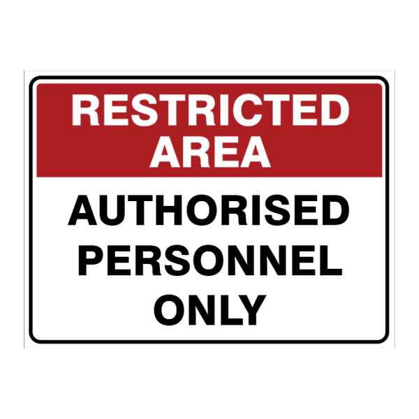 Custom Text Restricted Area Sign - Australian Safety Signs