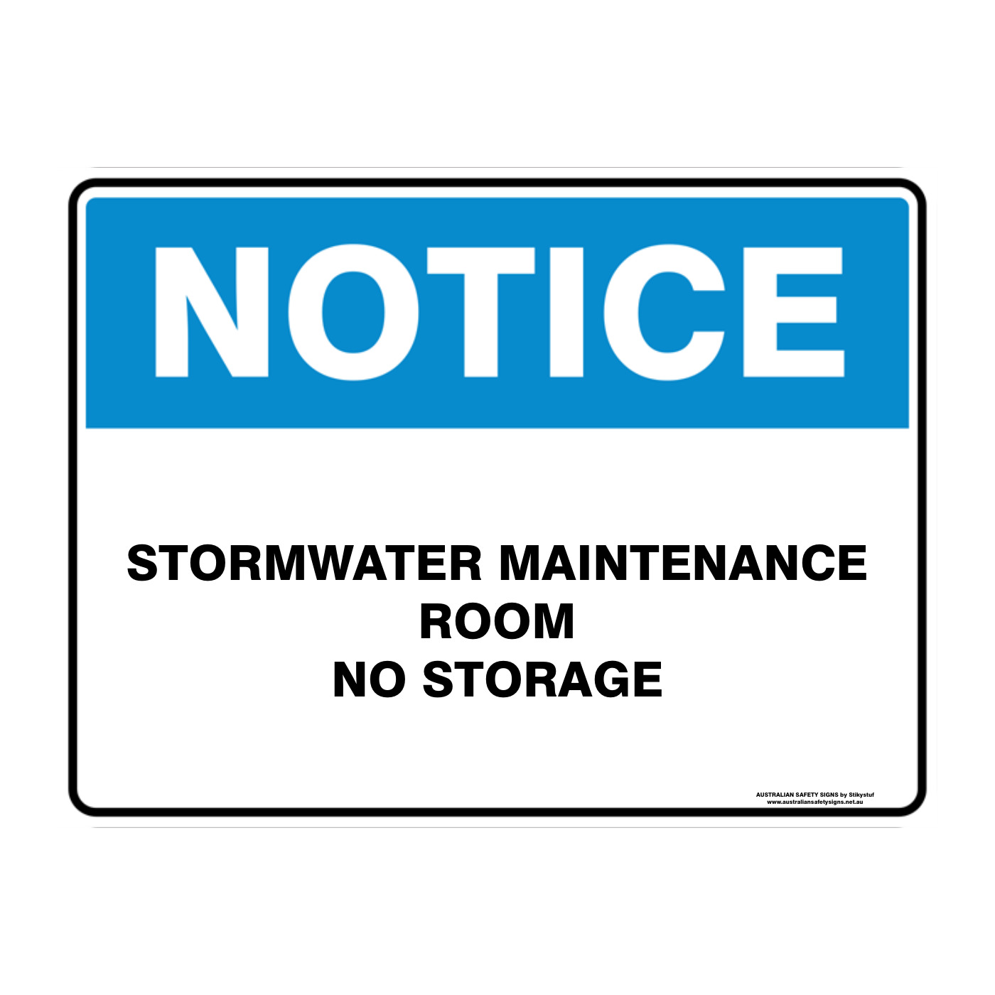 NOTICE CUSTOM TEXT SIGN