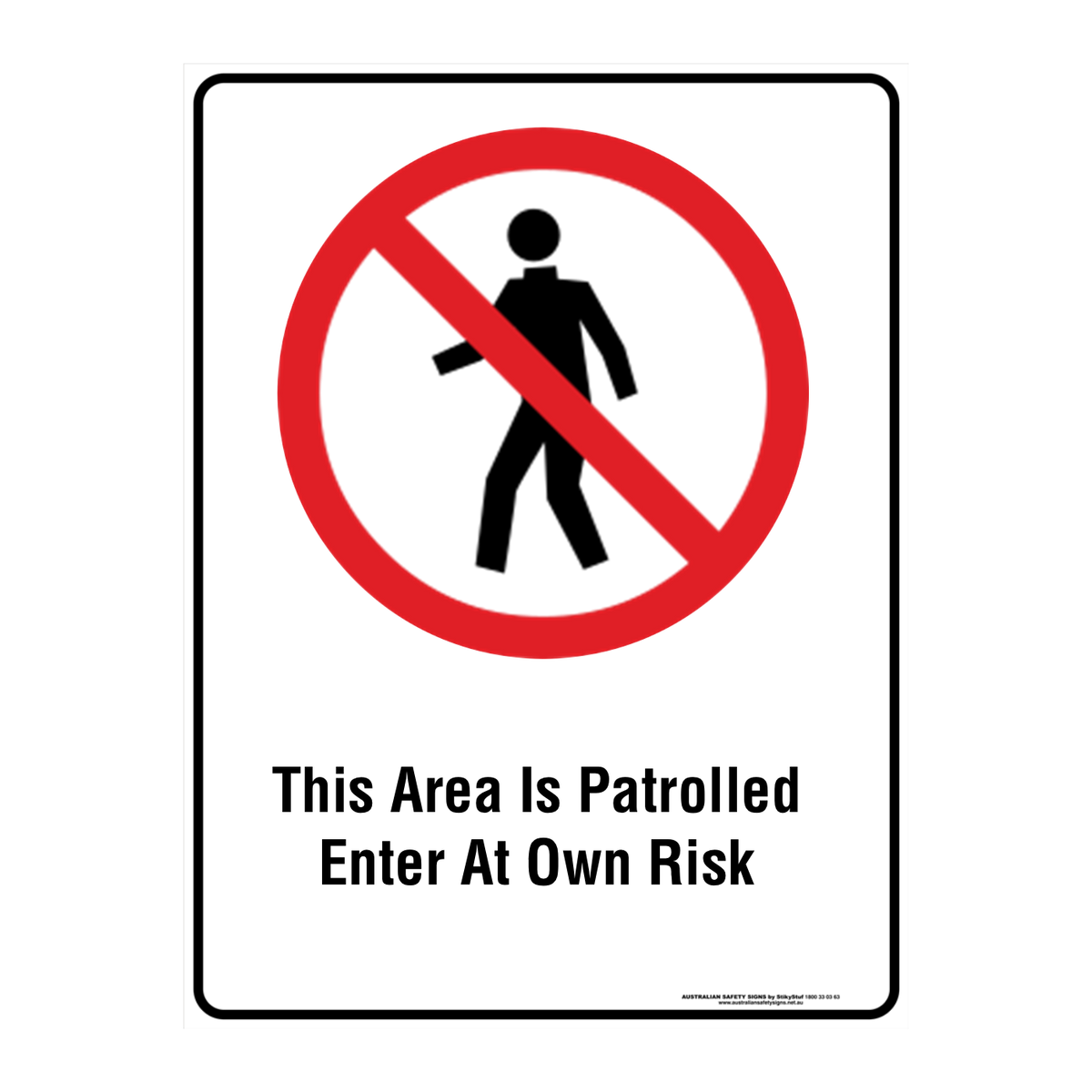 Custom Prohibition Sign