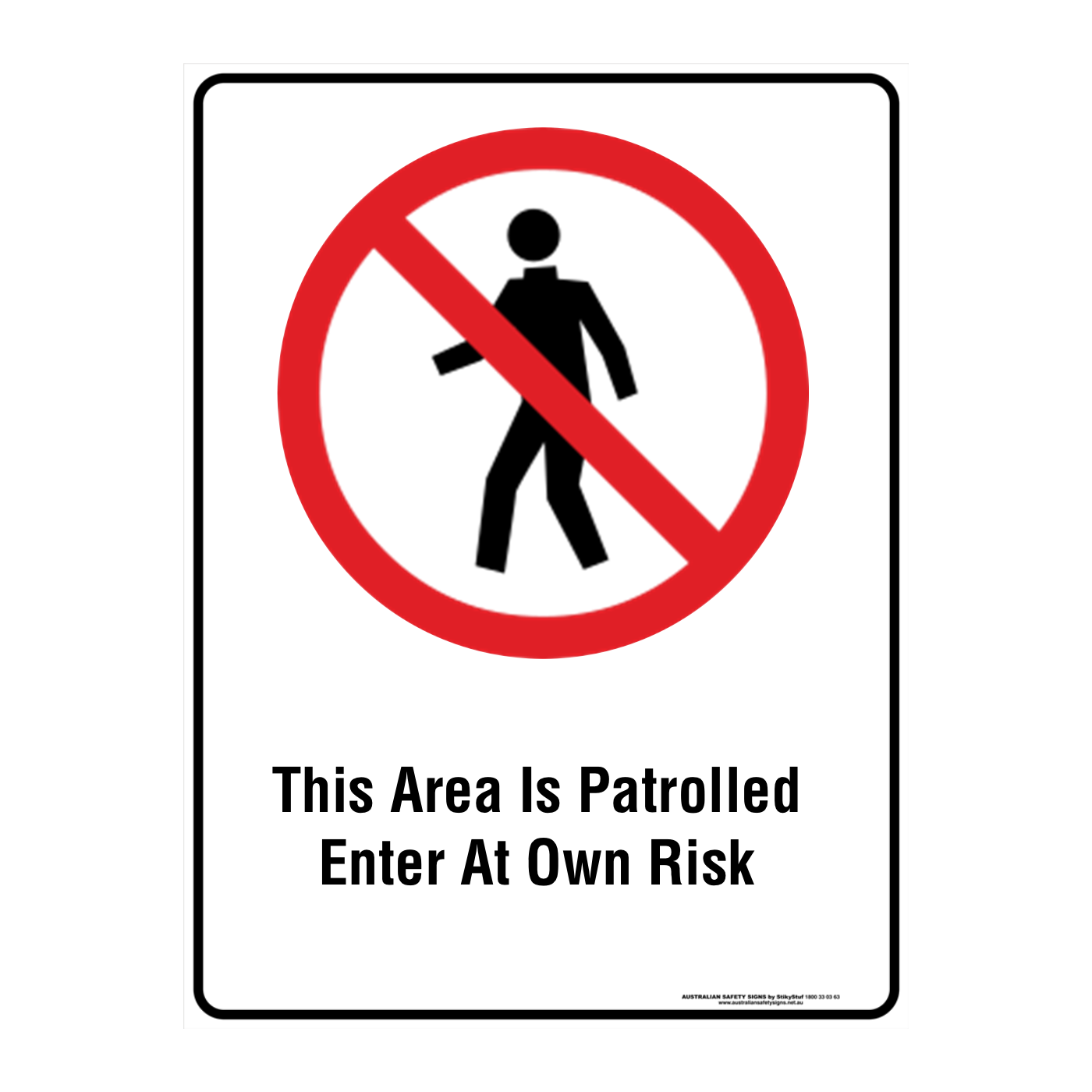 Custom Prohibition Sign