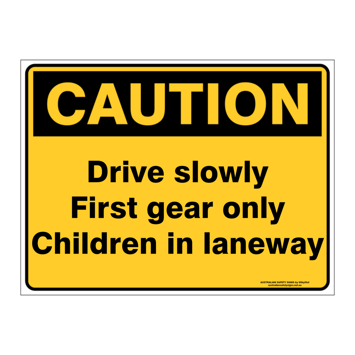 Custom Text Caution Sign