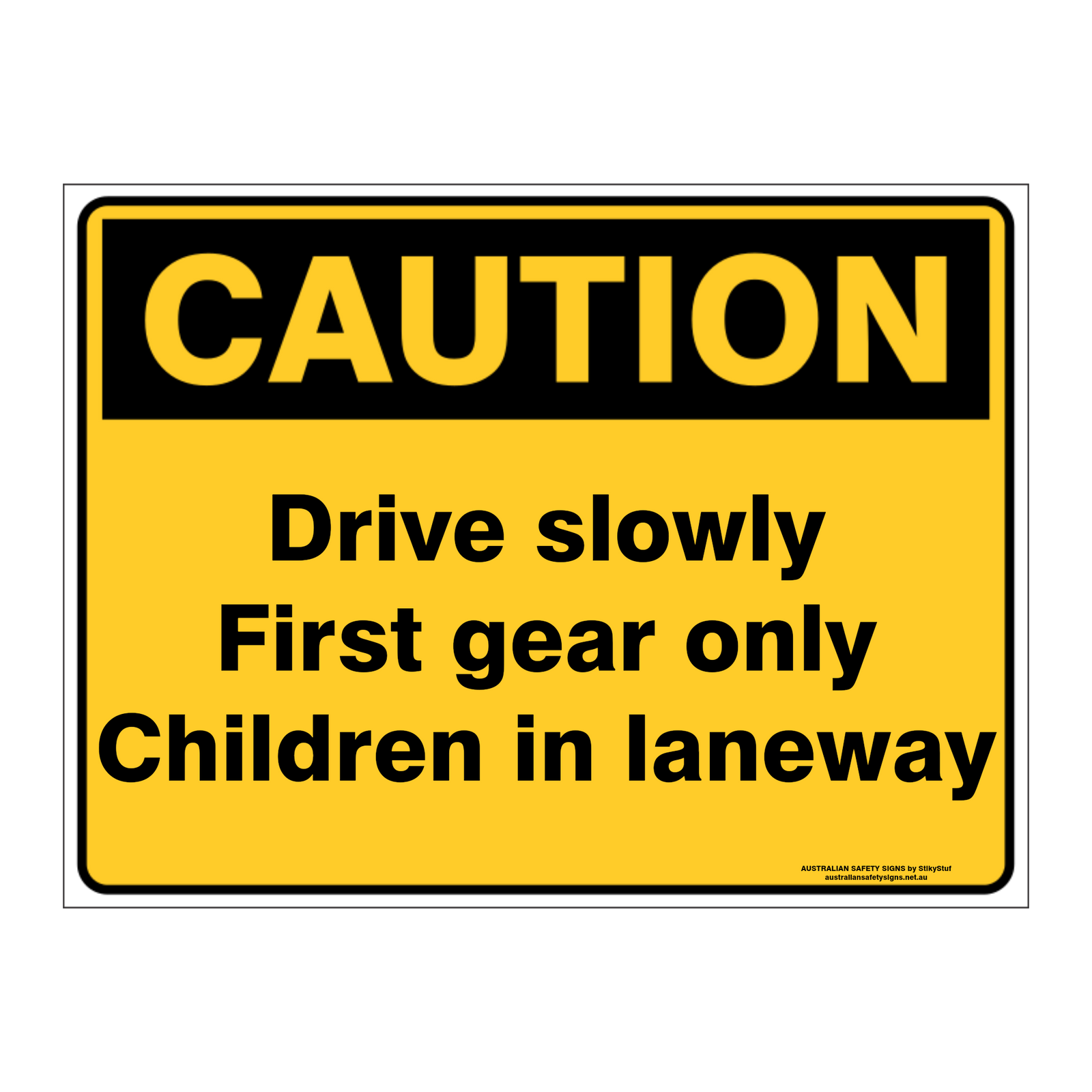 Custom Text Caution Sign