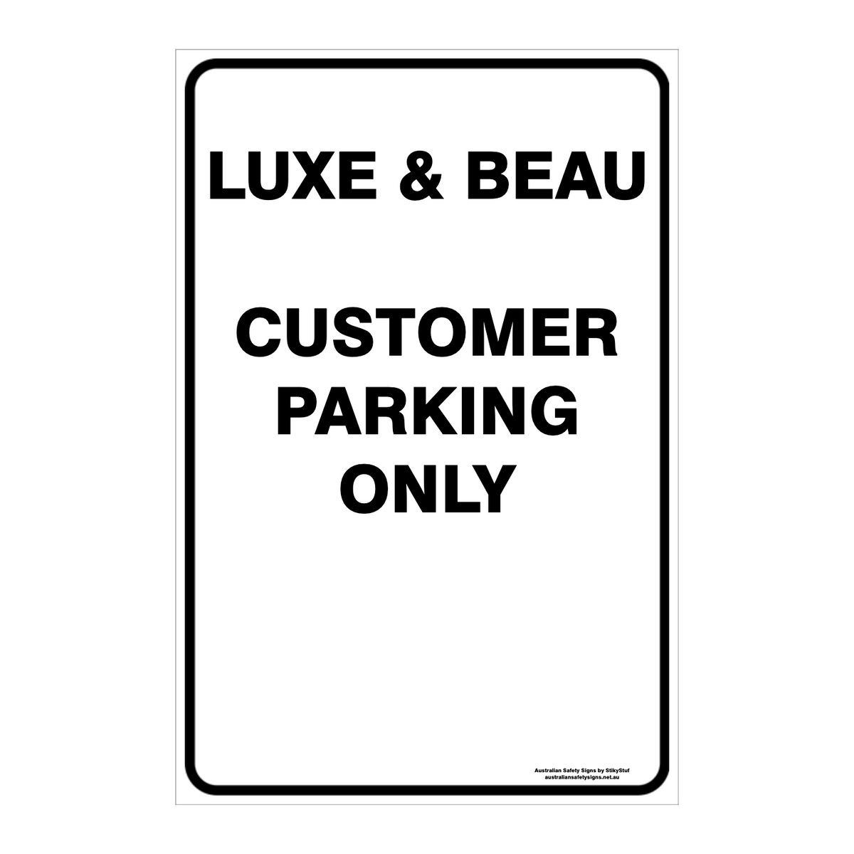 CUSTOM PARKING SIGN