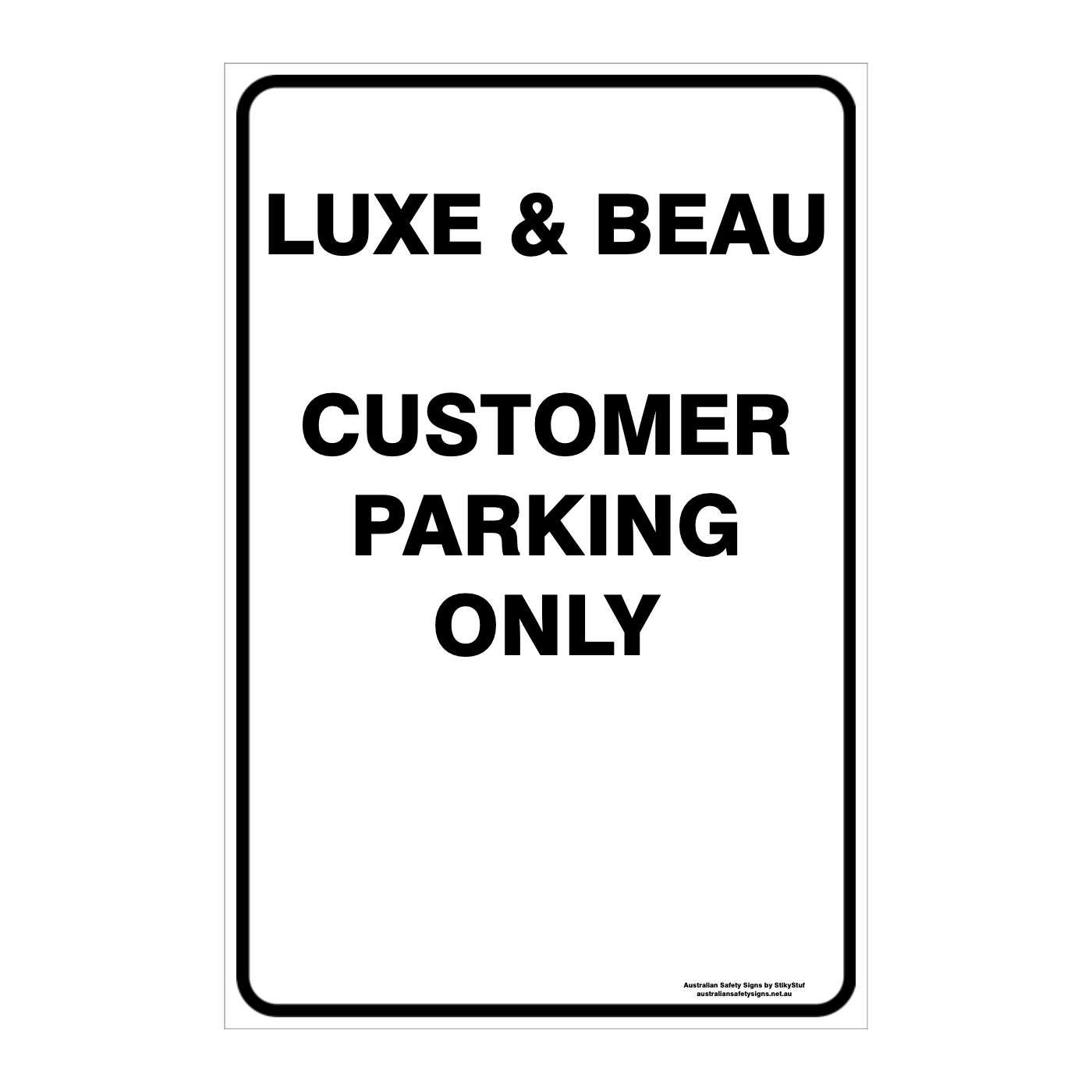 CUSTOM PARKING SIGN