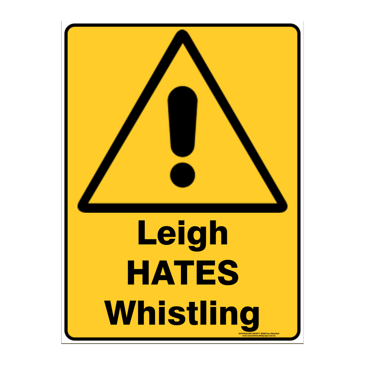 Warning Custom Text Sign