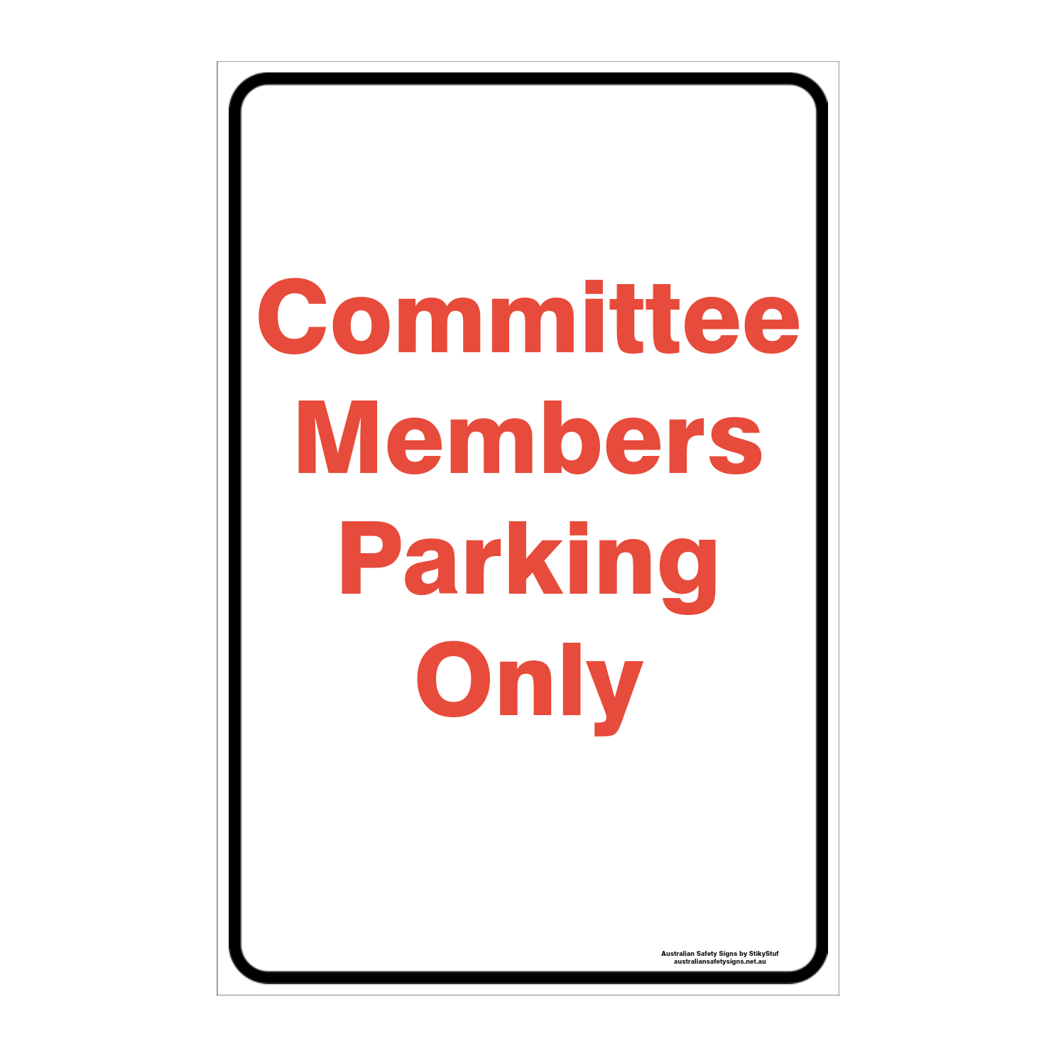 CUSTOM PARKING SIGN