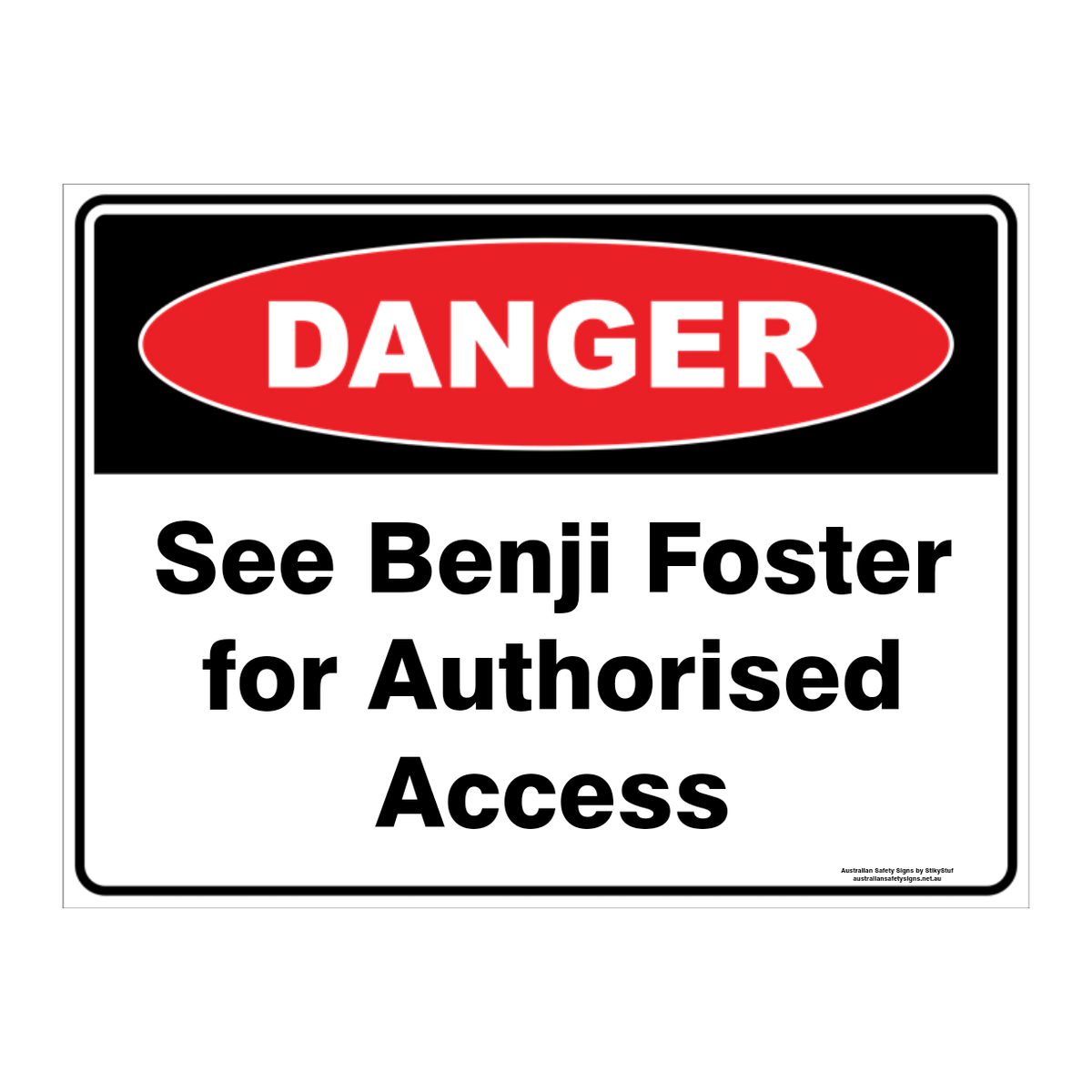 Danger Custom Text Sign