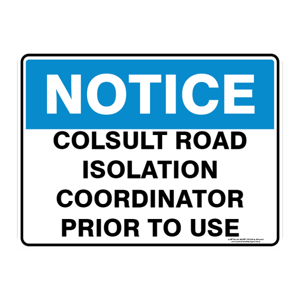 NOTICE CUSTOM TEXT SIGN - Australian Safety Signs