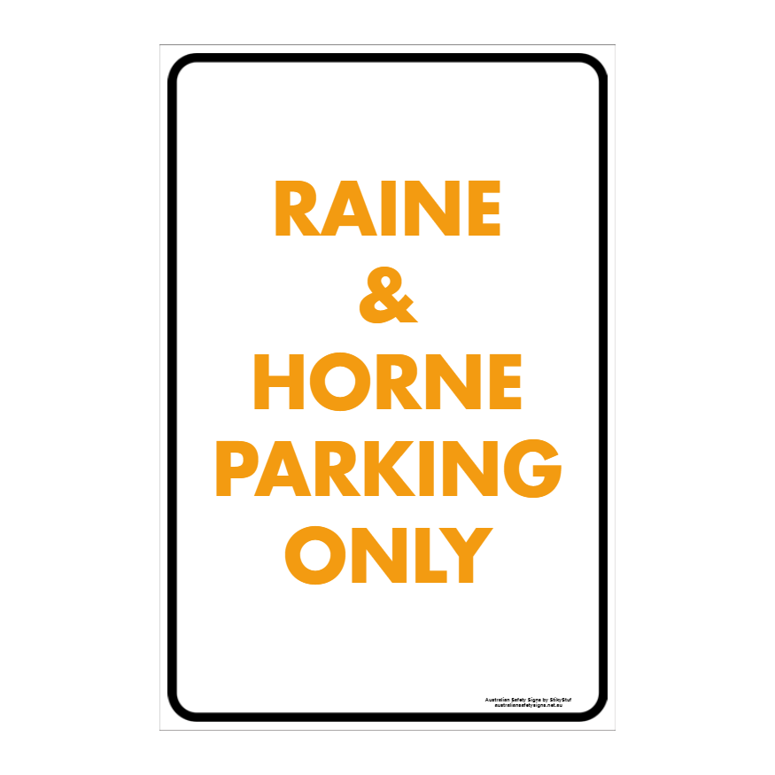 CUSTOM PARKING SIGN