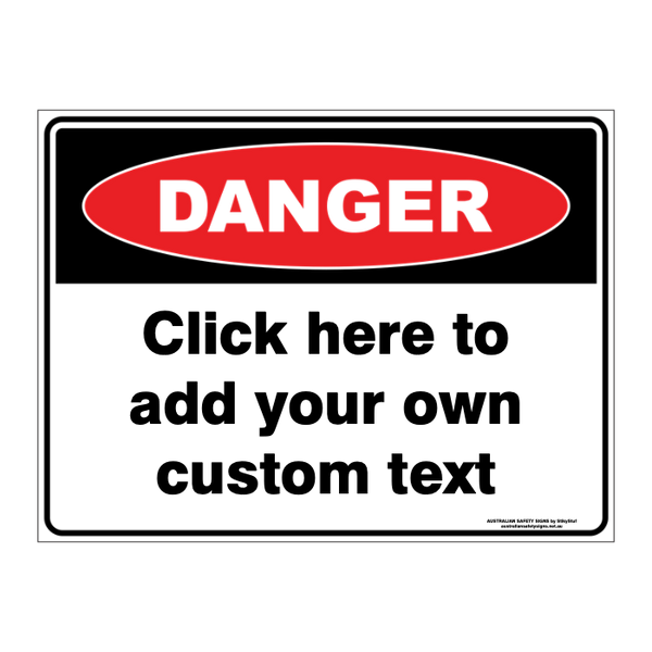 Custom general sign - Australian Safety Signs
