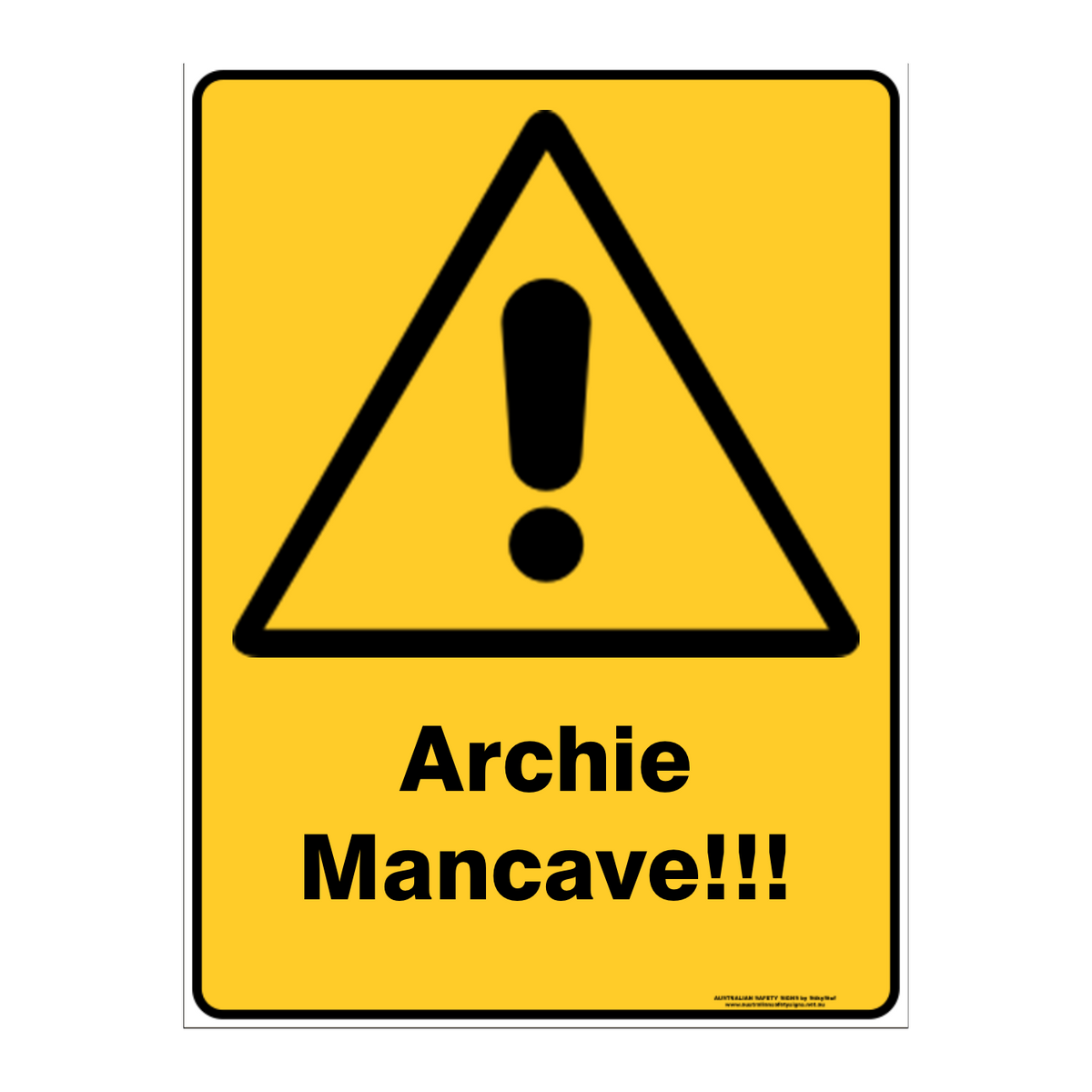 Warning Custom Text Sign