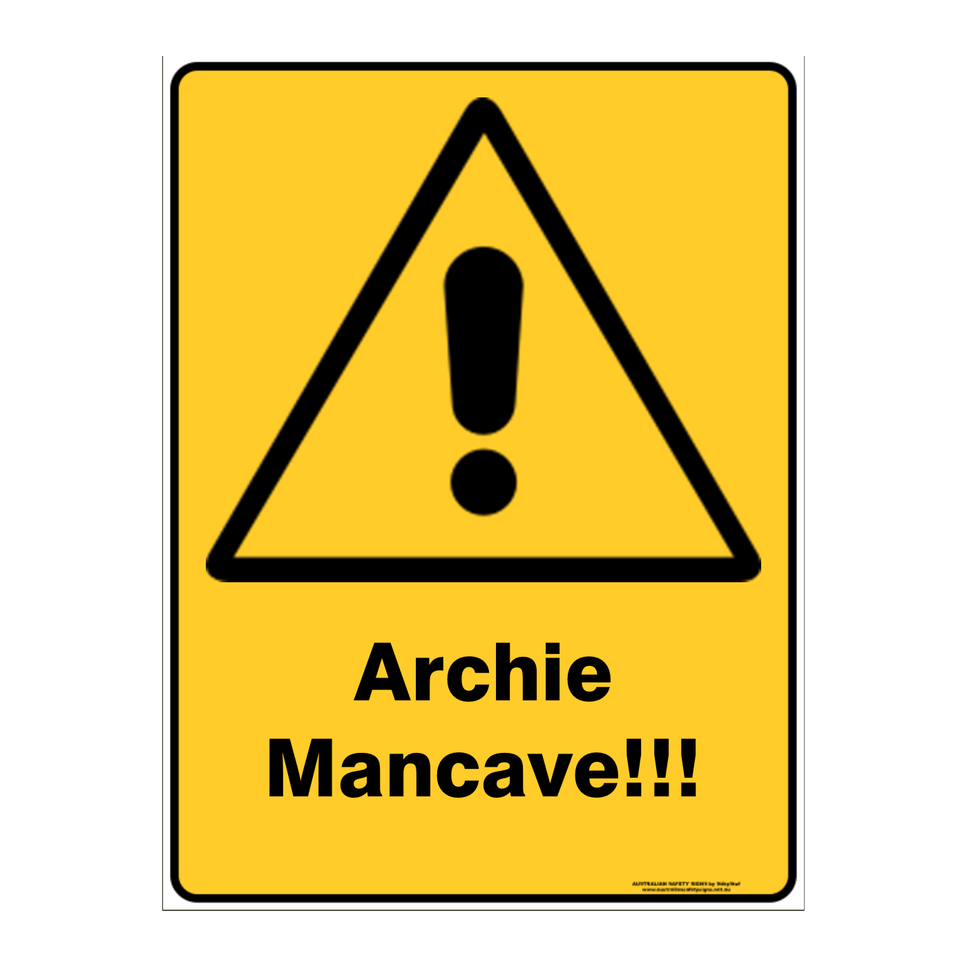 Warning Custom Text Sign
