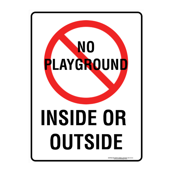 Custom Prohibition Sign - Australian Safety Signs