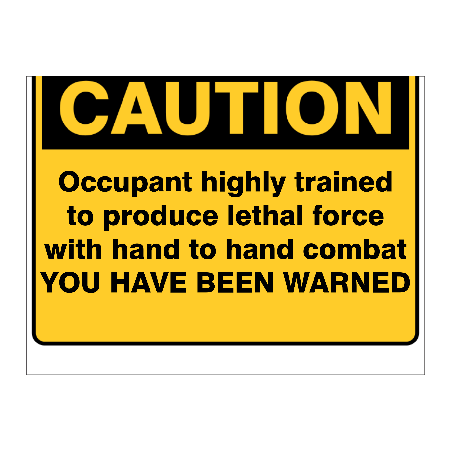 Custom Text Caution Sign
