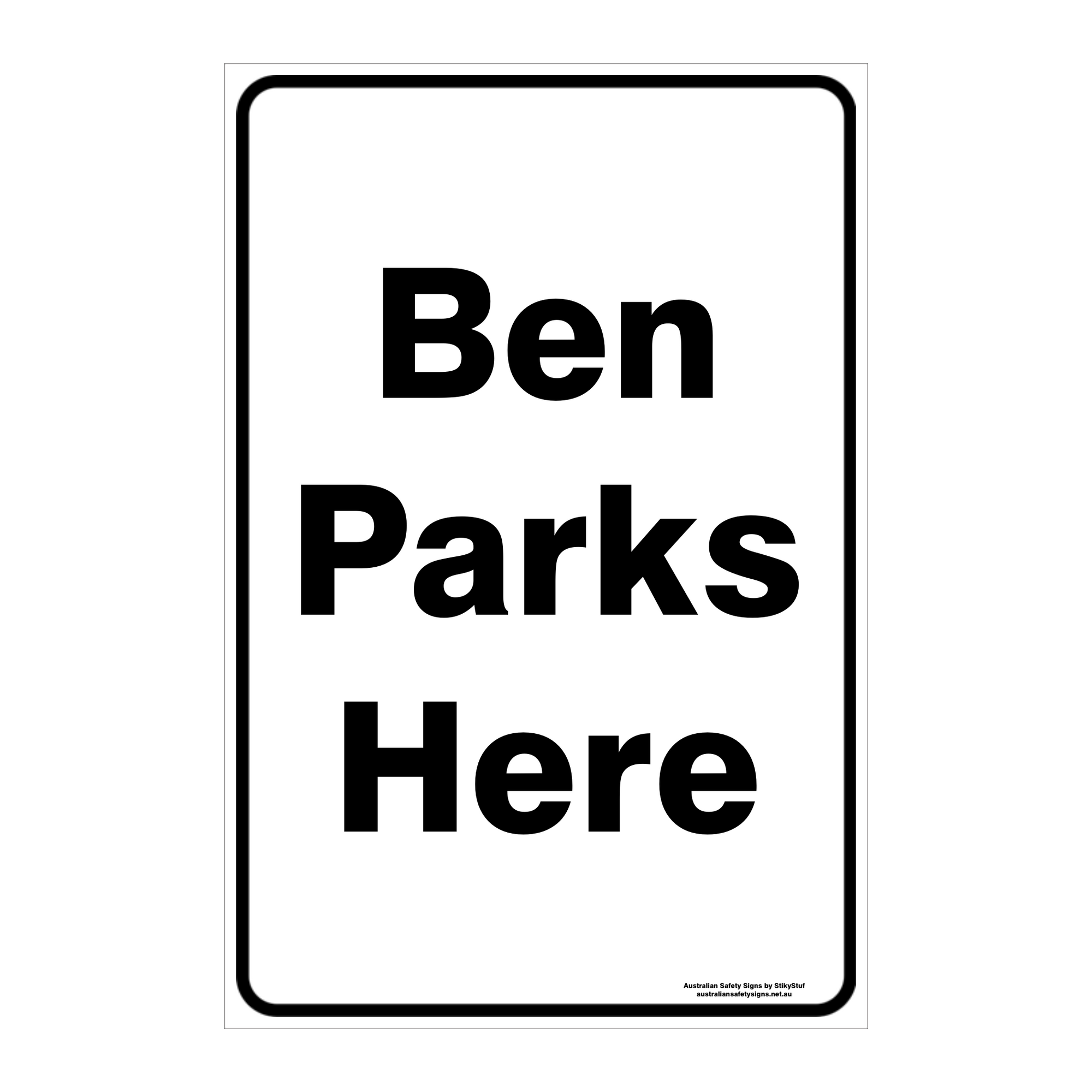CUSTOM PARKING SIGN