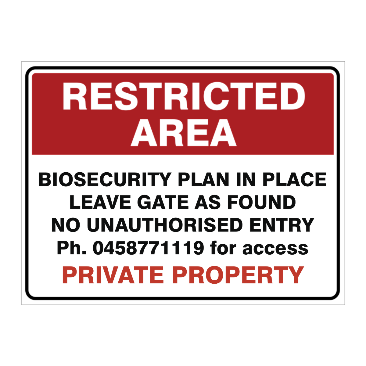 Custom Text Restricted Area Sign