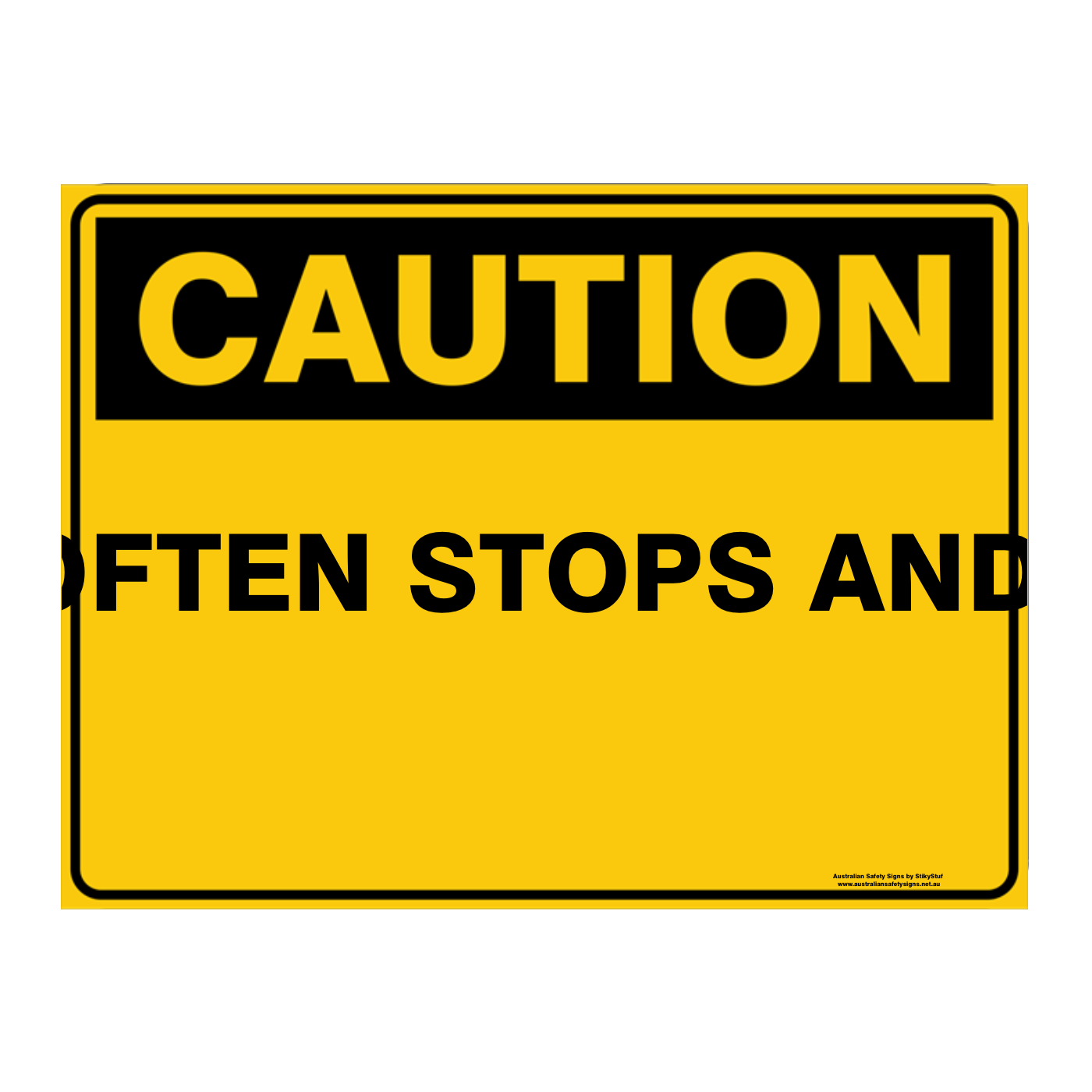 Custom Text Caution Sign