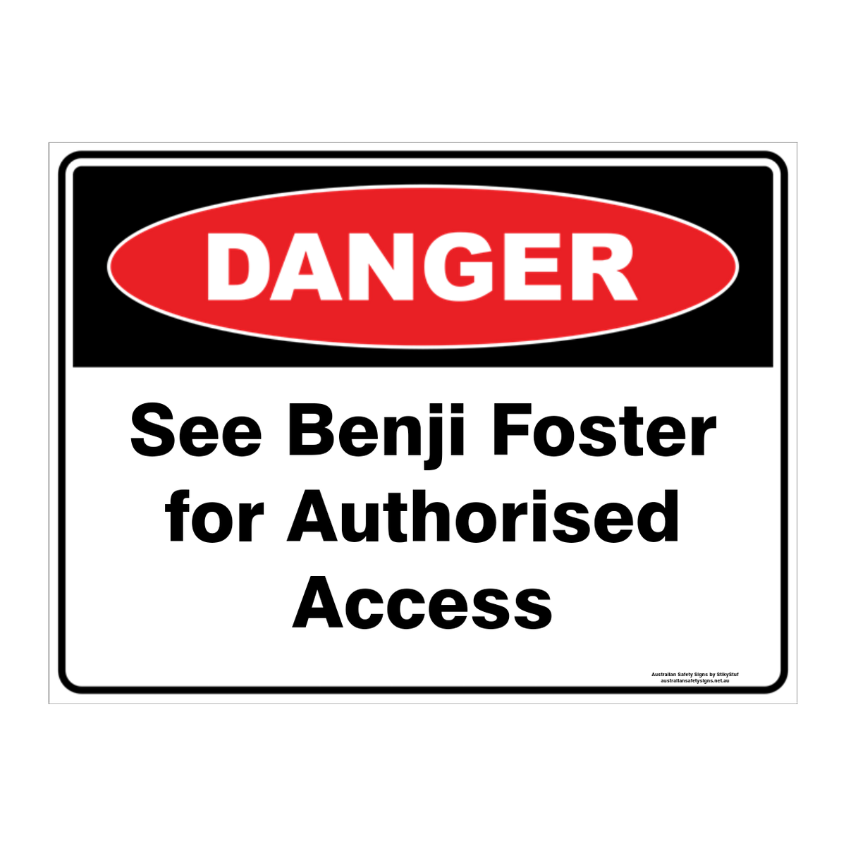 Danger Custom Text Sign