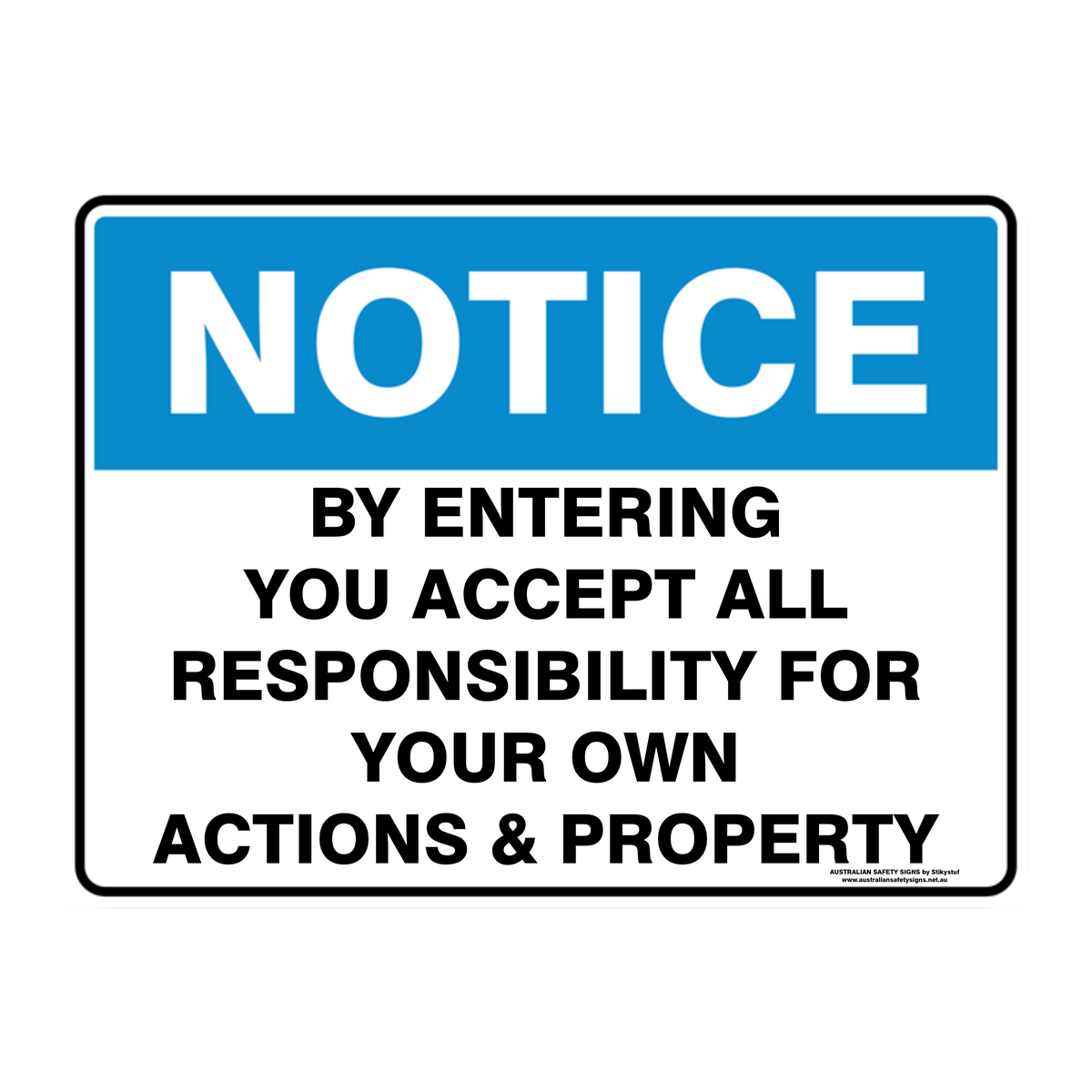 NOTICE CUSTOM TEXT SIGN