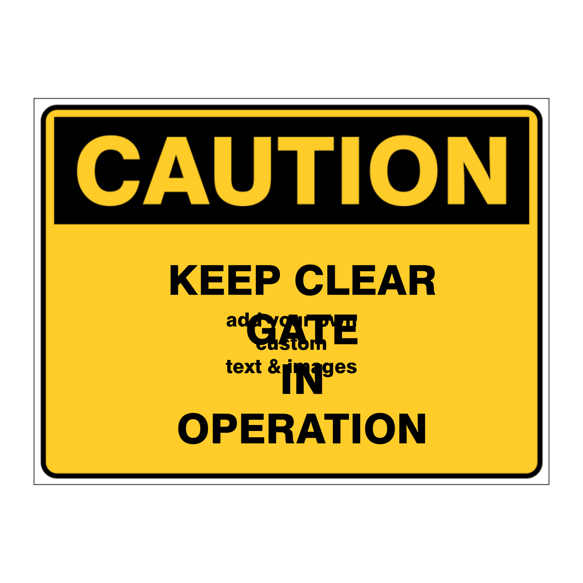 Custom general sign