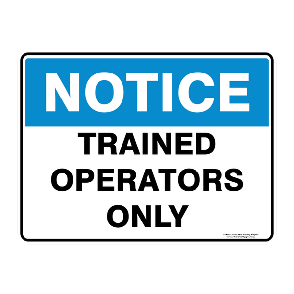 NOTICE CUSTOM TEXT SIGN - Australian Safety Signs