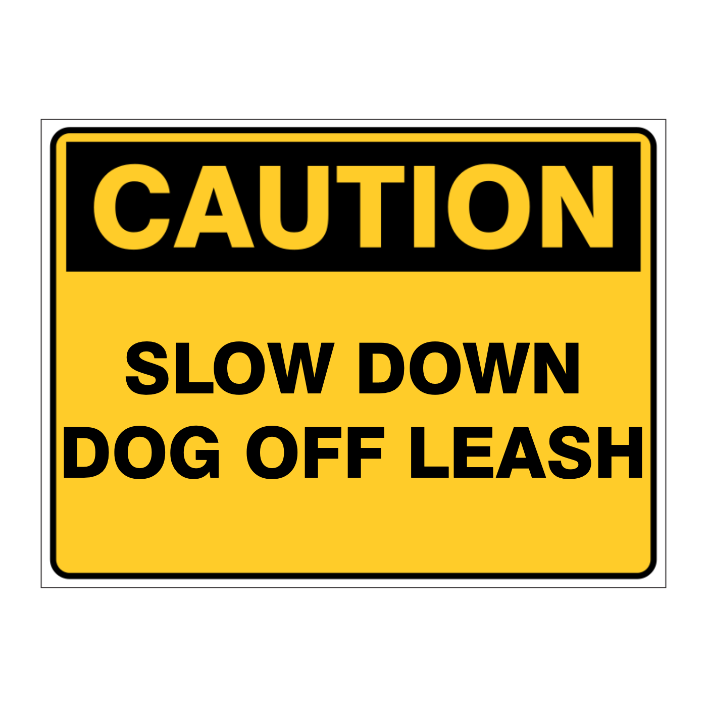 Custom Text Caution Sign