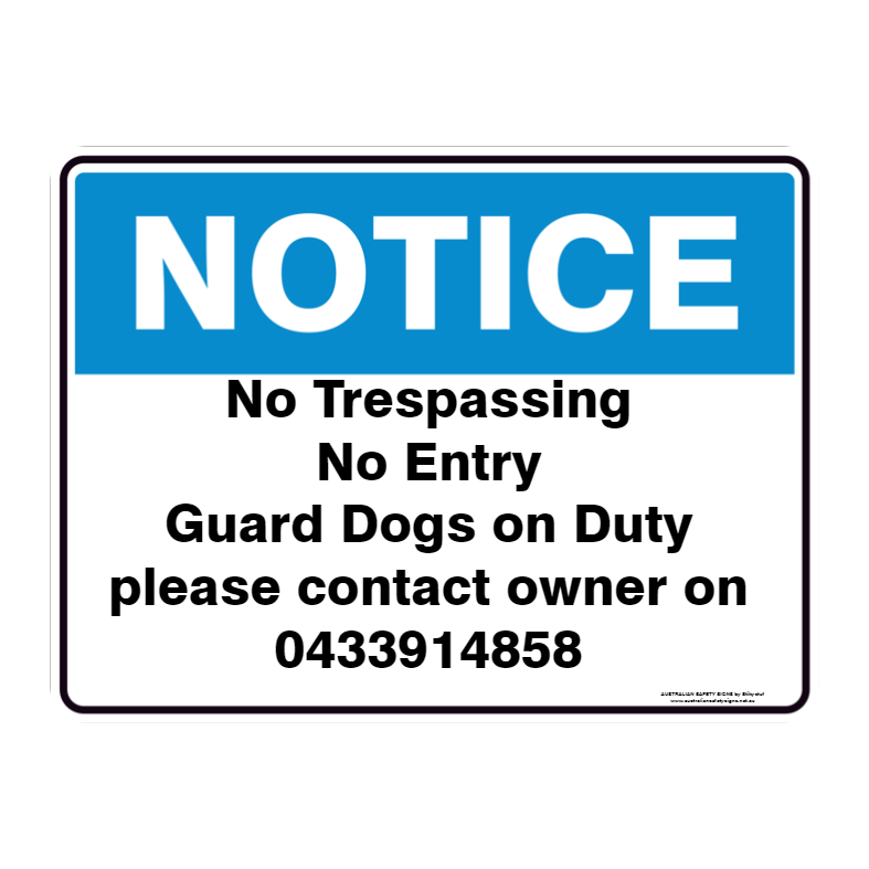 NOTICE CUSTOM TEXT SIGN