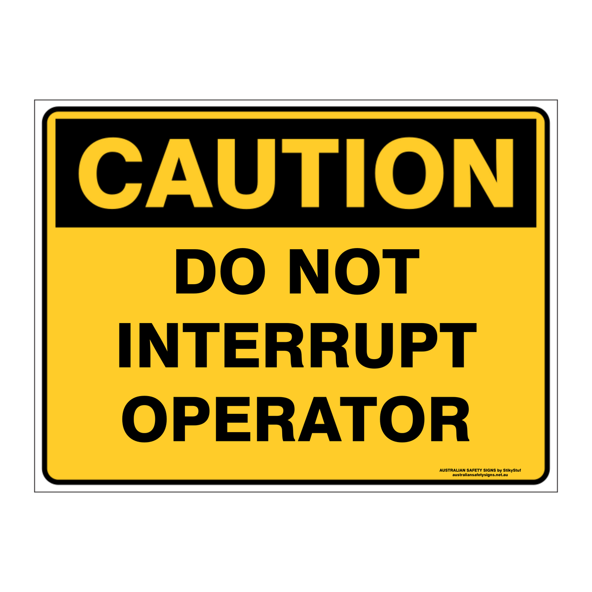 Custom Text Caution Sign